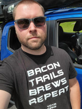 Load image into Gallery viewer, BACON TRAILS BREWS REPEAT T-SHIRT
